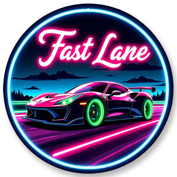 Neon Metallschild mit "Fast Lane" Motiv